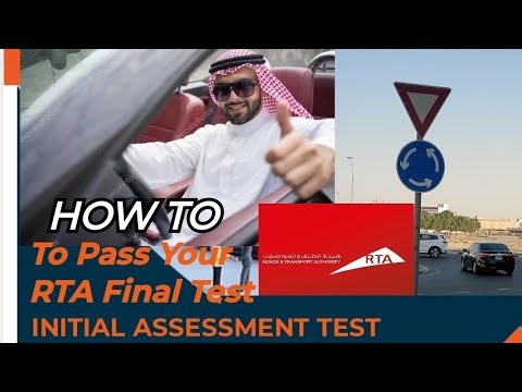 How To Pass RTA Final and Initial Assessment road test Dubai.