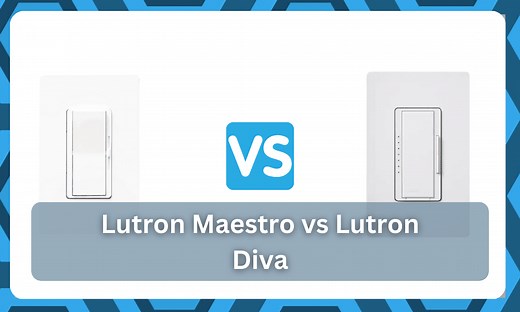 Lutron Diva Vs Maestro (Differences Between Lutron Diva And Maestro) - DIY Smart Home Hub