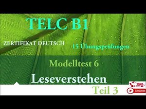 TELC B1 - zertifikat deutsch- 15 übungsprüfungen- Leseverstehen B1- modelltest 6 Teil 3 mit Lösungen