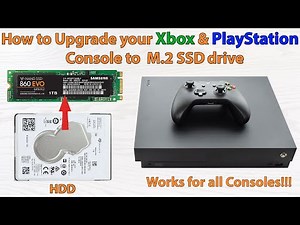 How to Upgrade your Xbox and PlayStation Console to M.2 SSD Drive. 100% Works for all Consoles