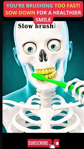 You’re Brushing Too Fast! 🪥 Slow Down for a Healthier Smile