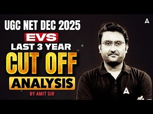 UGC NET Environmental Science Cut Off 2025 | UGC NET EVS Last 3 Years Cut Off By Amit Sir