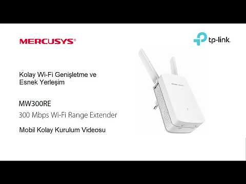 MERCUSYS MW300RE Menzil Genişletici Mobil Kurulum Videosu