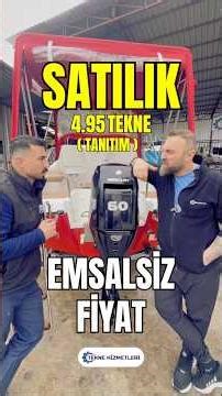 Satılık Emsalsiz Fiyata 4.95 Kamaralı Tekne 60 HP Mercury Deniz Motoru