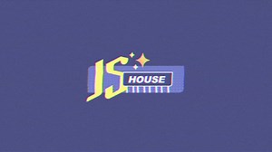 【嘉尚传媒】《JS HOUSE》先导片：俊泽柯柯温馨入住新家