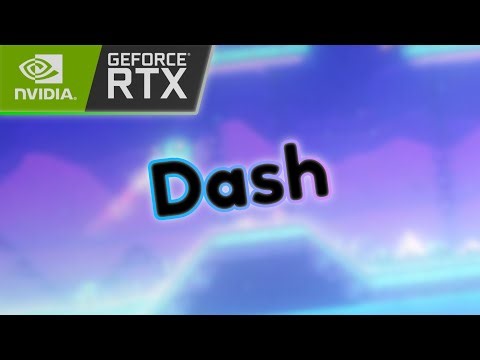 [GD 2.2] Beating "Dash" with Shaders/RTX