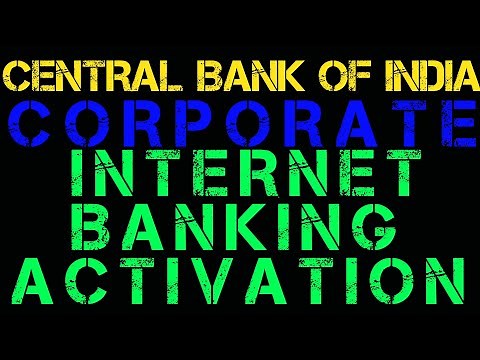 CBI Corporate Internet Banking First time Login | Central Bank Corporate Net Banking Activation |