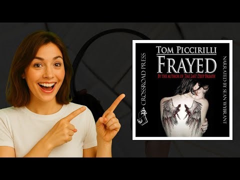 Frayed by Tom Piccirilli Audiobook Review - Dark Psychological Thriller with Sean Wybrant