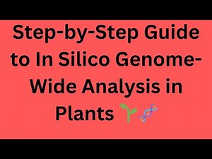 Step-by-Step Guide to In Silico Genome-Wide Analysis in Plants 🌱🧬