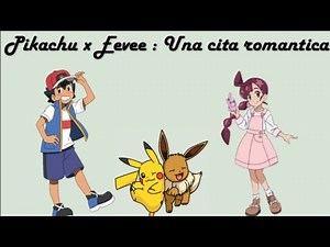 Pikachu x Eevee: Una cita romántica