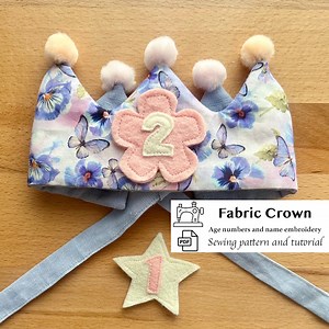 PDF Pattern for Fabric Birthday Crown: Sewing Template and Tutorial Includes Velcro Age Emblems and Instruction for Hand Embroidered Name - Etsy