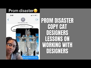 Prom Disaster, Prom Scams and Working with Prom Designers