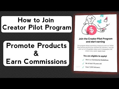 How to Join TikTok Creator Pilot Program & Earn from TikTok Shop (Step-by-Step Guide)