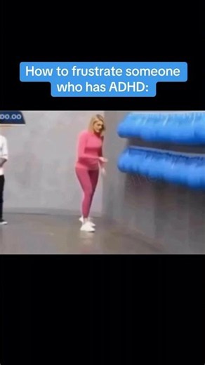How to frustrated ADHD people 😂