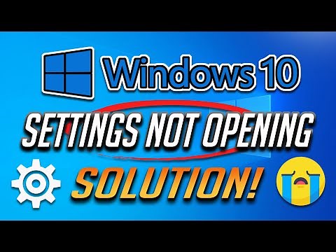 Windows 10 Settings Not Opening Working Fixed [2025]