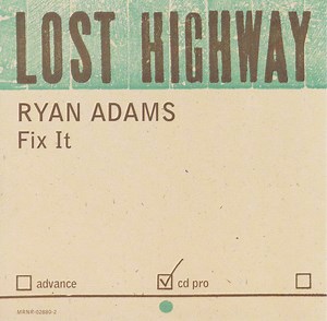 Ryan Adams - Fix It