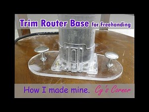 Trim Router Base Plate for Freehand Routing, How I Made Mine