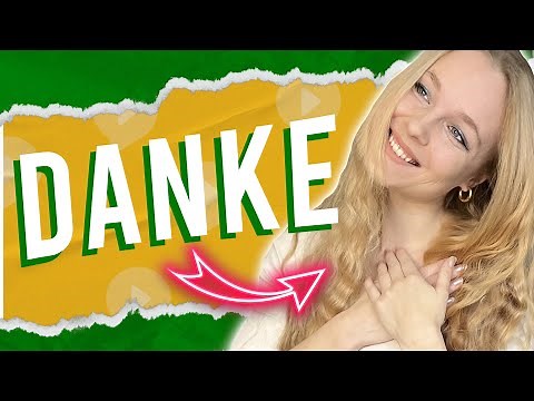 7 Ways how Germans say THANK YOU (Not only Danke)