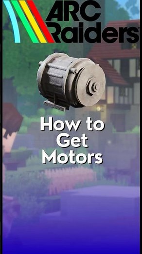 How to Get Motors in ARC Raiders
