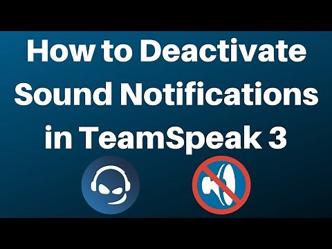How to Deactivate All Sound Notifications in TeamSpeak 3 (TS3)