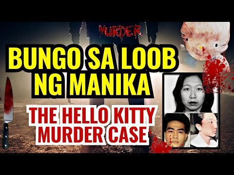 ANG BUNGO SA LOOB NG MANIKA! THE HELLO KITTY MURDER CASE #crime #hongkong #hellokitty