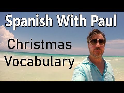 Christmas Vocabulary - Learn Spanish With Paul