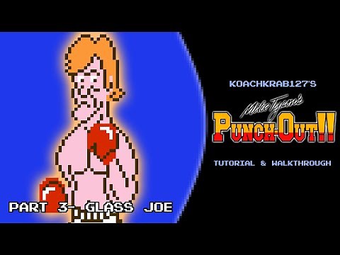 Mike Tyson's Punch-Out!! Tutorial (Part 3 of 17) - Glass Joe