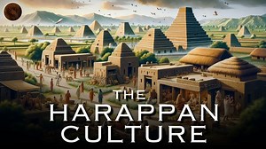 The Lost Harappan Civilization: What Happened?