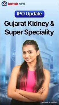 Gujarat Kidney & Super Speciality IPO: Price Band, Details, and Financials!