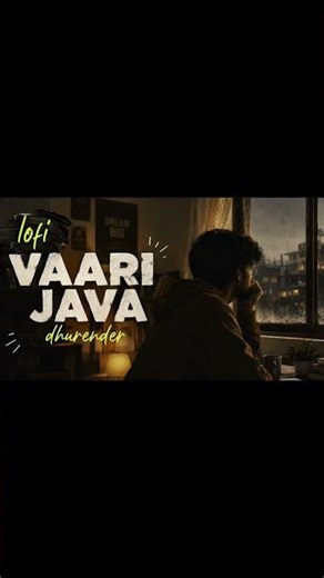 vari java lo-fi song dhurender Ranvir Singh