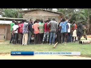 CULTURE: LES EPREUVES DE LA CIRCONCISION