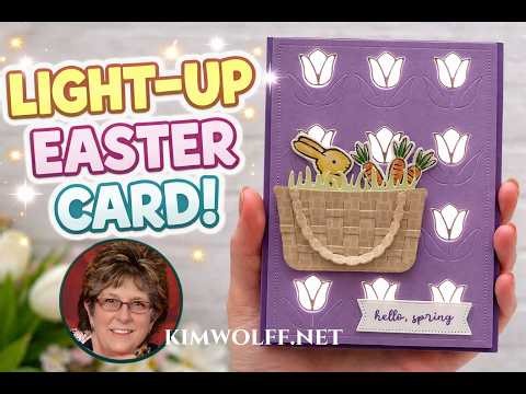 How to Make a Light-Up Easter Card ✨ | Stampin’ Up! Sunshine Vibes & Easter Basket Bundles