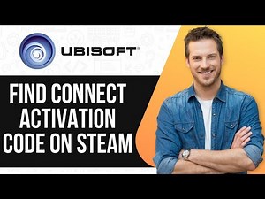 How To Find Ubisoft Connect Activation Code on Steam