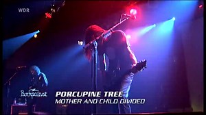 3.7K views · 55 reactions | Porcupine Tree - Mother And Child Divided (Live, Rockpalast, 2005) | The Music, The Life And Everything | Facebook