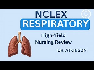NCLEX Respiratory Review | Top 100 High Yield & Nursing Interventions