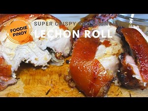 Homemade Crispy Lechon Roll | Filipino Recipe