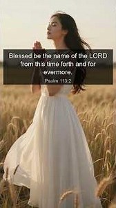 Psalm 113 - Scripture Music Video