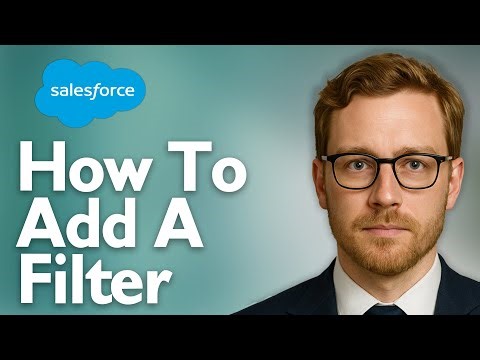 How To Add A Filter On Salesforce Dashboard [2025 Guide]