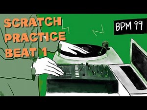 DJ Scratch Practice Loop Beat Instrumental 1【BPM99】