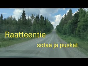 Raatteentie sotahistoria raapaisu ja puskaparkit.