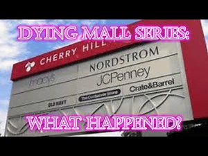 DYING MALL SERIES: Cherry Hill Mall-New Jersey- What Happened Here?
