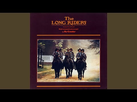 The Long Riders (Remastered Version)