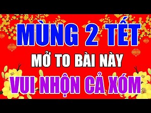 NHẠC XUÂN 2025 SÔI ĐỘNG KHÔNG QUẢNG CÁO - LK Nhạc Xuân Remix 2025,Mùng 2 Tết Nghe Vui Nhộn Cả Xóm
