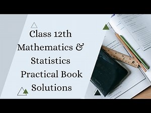 12th Mathematics Practical Book Solutions 2025-26 #hsc #maths