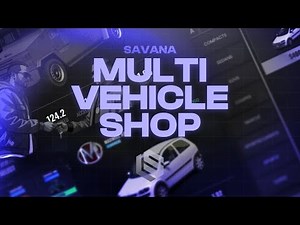 [QB/ESX/QBOX] FiveM | Multi Vehicle Shop | savana-multivehicleshop