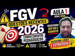 🎯 LESSON 1 — SOLVING RECENT FGV EXAM QUESTIONS FOR 2026