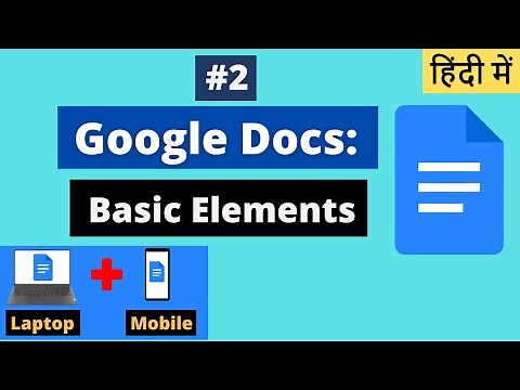 Google Docs: Basic Elements | Google Docs Tutorial in Hindi #2