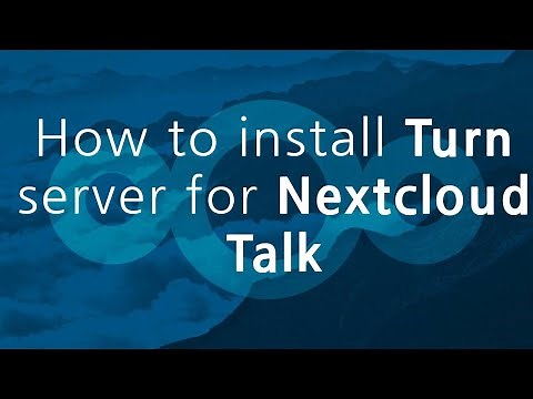 How To Install Turn Server For Nextcloud Talk