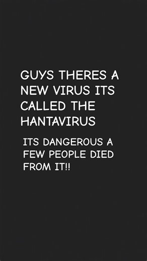 PAUSE TO READ!!! #fypシ #fyp #hantavirus #dangerous #virus