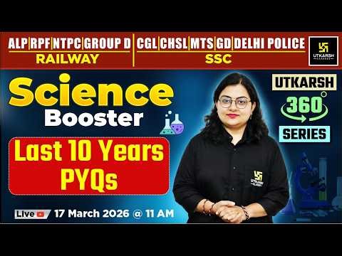 Last 10 Years Previous Year Questions | Science Booster | Utkarsh 360 Series | Dr. Neelam Ma'am